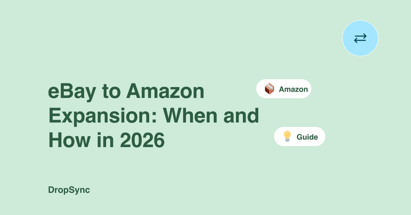 eBay to Amazon Expansion: When and How in 2026