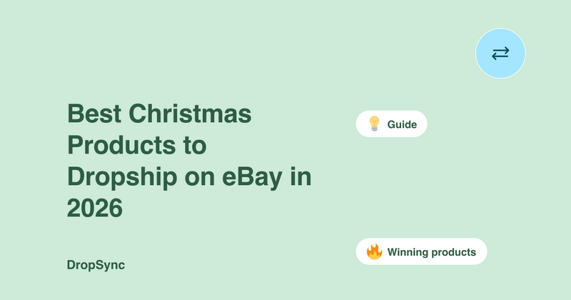 Best Christmas Products to Dropship on eBay in 2026