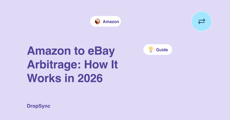 Amazon to eBay Arbitrage: How It Works in 2026